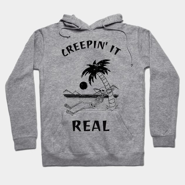 creepin it real funny beach Hoodie by Theblackberry